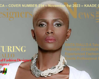 AFRICA-FASHION-STYLE - 2490 X 3508 - DN-AFRICA - COVER NUMBER 254 – November 1st 2023 - KAADE CREATION’S - A Thriving Company led by BINTA DIALLO A Talented FASHION DESIGNER & Experienced Fashion Events Professional from GUINEE