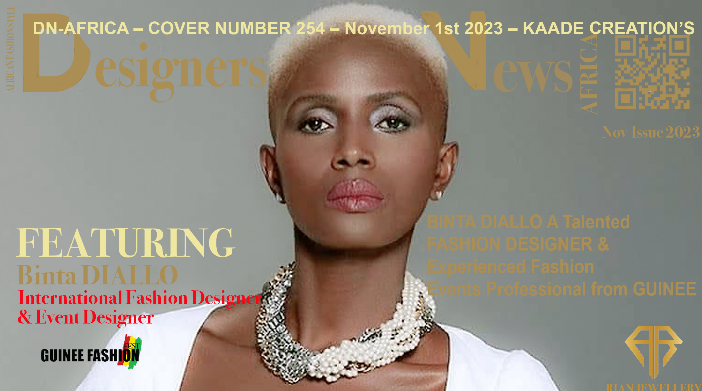 AFRICA-FASHION-STYLE - 2490 X 3508 - DN-AFRICA - COVER NUMBER 254 – November 1st 2023 - KAADE CREATION’S - A Thriving Company led by BINTA DIALLO A Talented FASHION DESIGNER & Experienced Fashion Events Professional from GUINEE