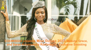 AFRICA-VOGUE-COVER-COOMISGUI-presents-Miss-Guinea-2023-Beauty,-Grace,-and-Saran-Kourouma's-Radiance!'-Exclusive-Shooting-DN-AFRICA-Media-Partner