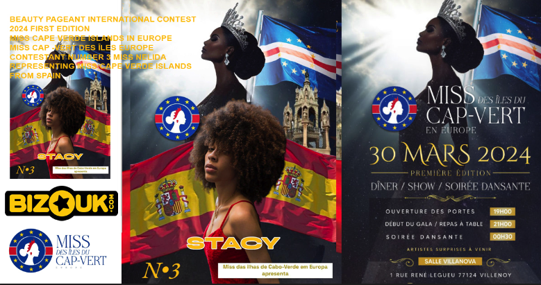 MISS CAPE VERDE ISLANDS IN EUROPE – MISS CAP -VERT DES ÎLES EUROPE – CONTESTANT NUMBER 3 MISS NELIDA REPRESENTING MISS CAPE VERDE ISLANDS FROM SPAIN