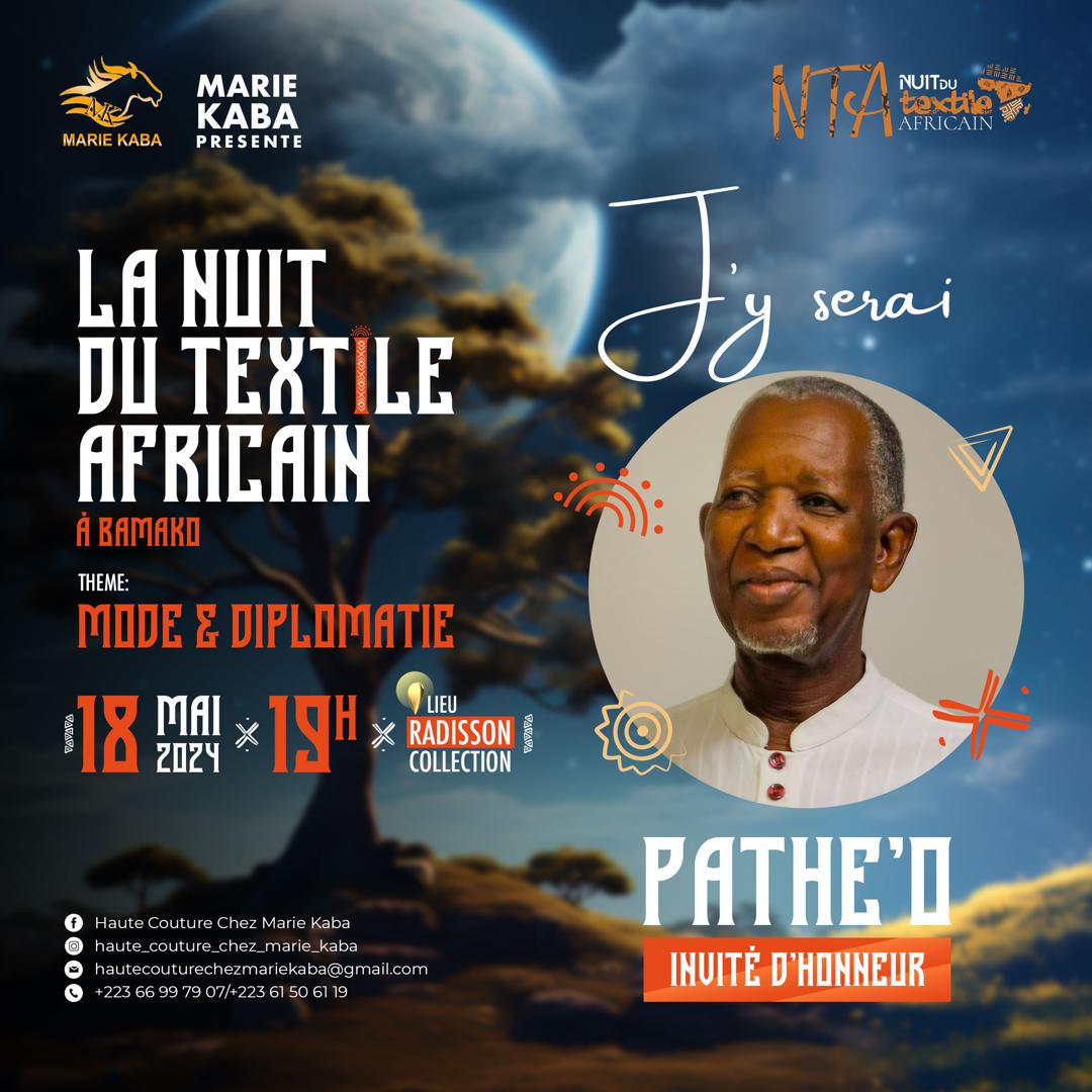 LA NUIT DU TEXTILE AFRICAIN A BAMAKO - MODE ET DIPLOMATIE-PATHE'O SPECIAL GUEST - DESIGNER