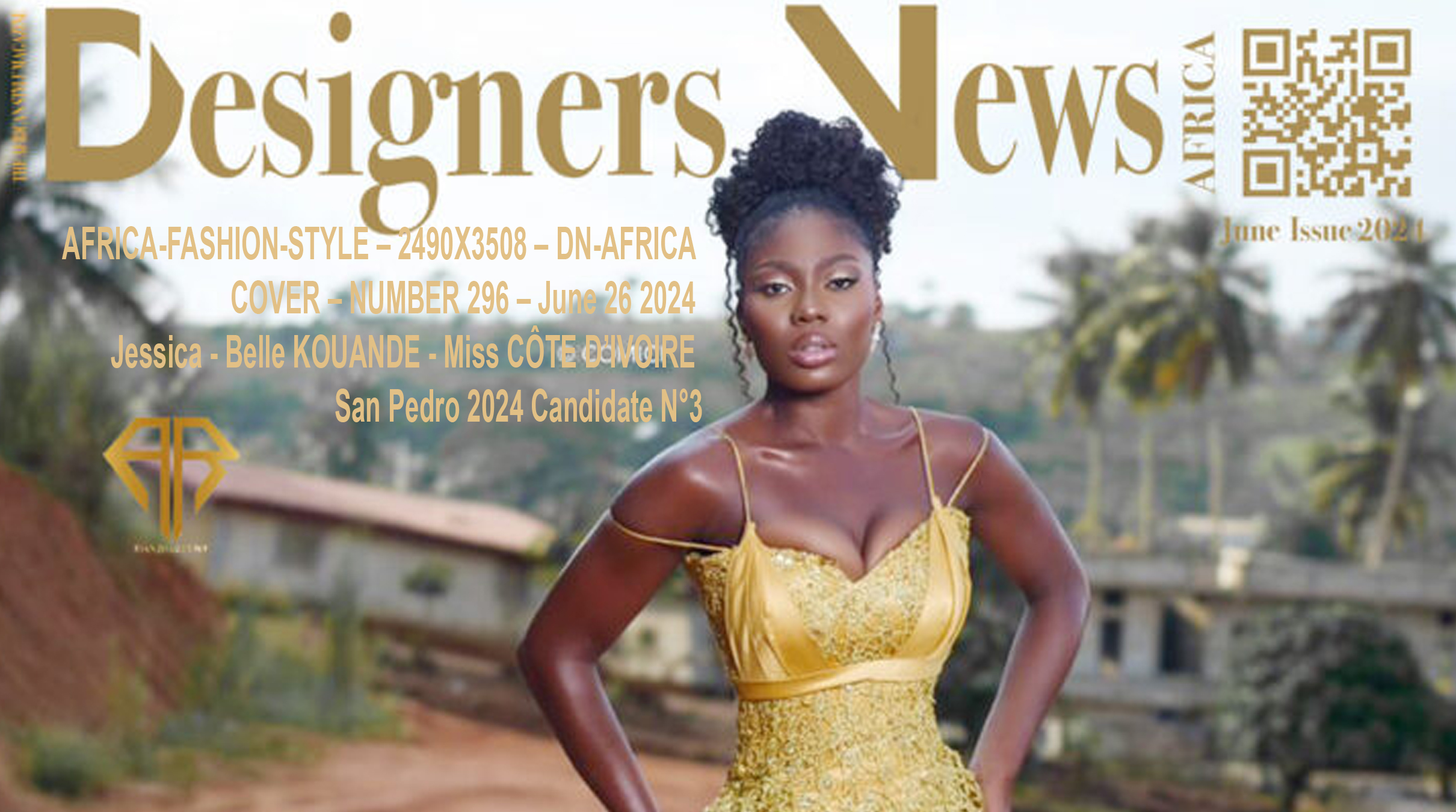AFRICA-FASHION-STYLE-2490X3508-DN-AFRICA-COVER-NUMB-296-June-26-2024-Jessica-Belle-KOUANDE-Miss-CÔTE-D’IVOIRE-San-Pedro-2024-Candidate-N°3-DN-A-INTERNATIONAL-Media-Partner
