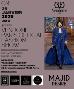 Abdul Majid Lodi Unveils Vendôme Paris: A Global Icon at Plaza Athénée, PFW SS25