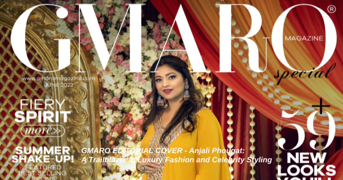 VOGUE COVER - GMARO EDITORIAL COVER - Anjali Phougat_ A Trailblazer in Luxury Fashion and Celebrity Styling