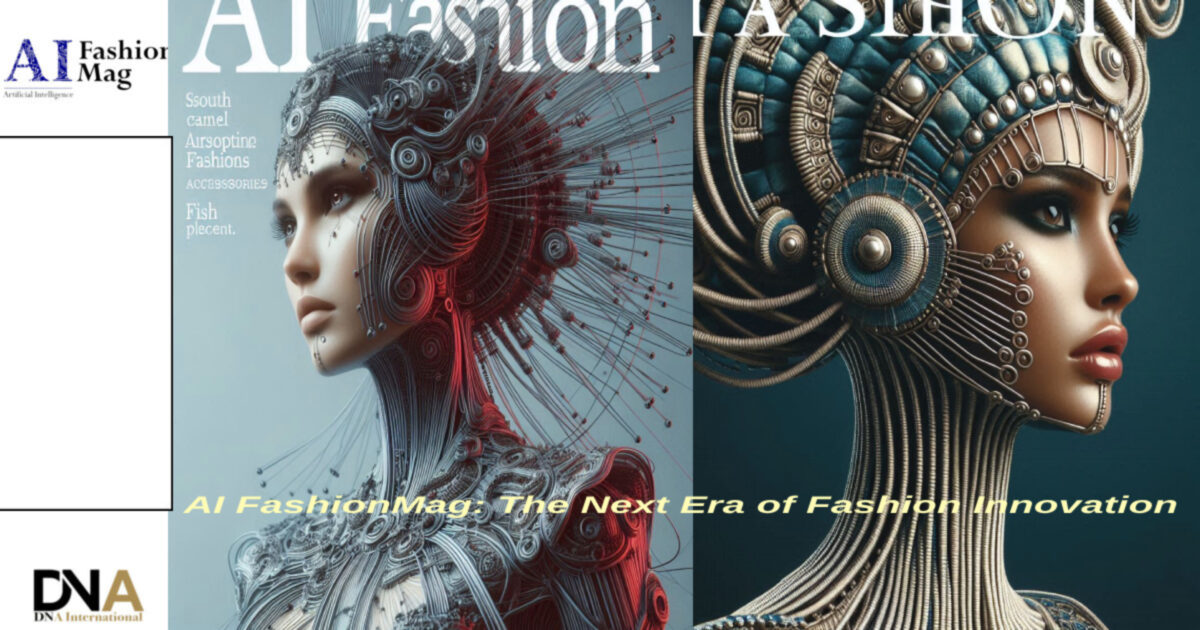 VOGUE COVER - AI FashionMag - The Next Era of Fashion Innovationood Fashion - Why AI FashionMag Matters