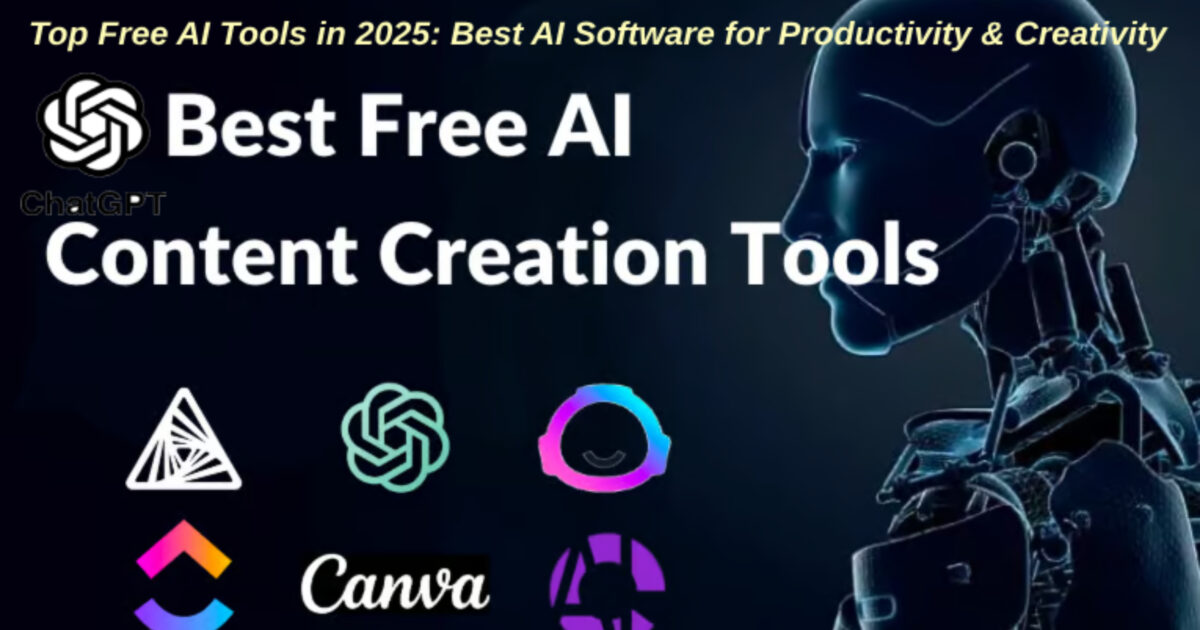 BEST FREE AI CONTENT CREATION TOOLS 2025