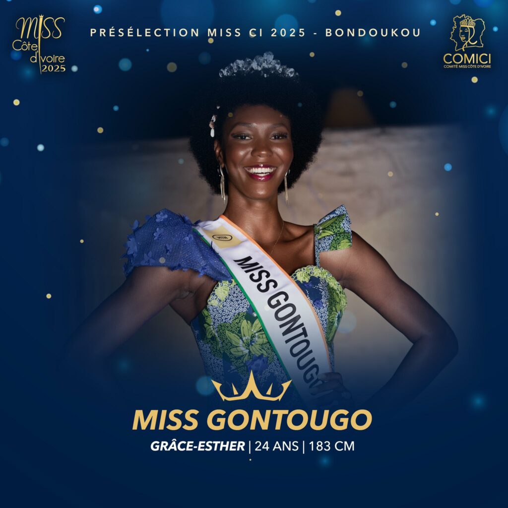 Miss CI 2025 - Selection MAN - Miss GONTOUGO - Miss GRACE-ESTHER - VICTOR YAPOBI President COMICI