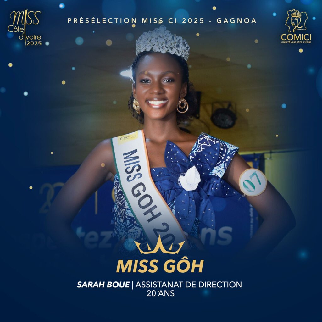 MISS CI 2025 - Selection GAGNOA - Miss GÔH - Miss SARAH BOUE - VICTOR YAPOBI PRESIDENT COMICI