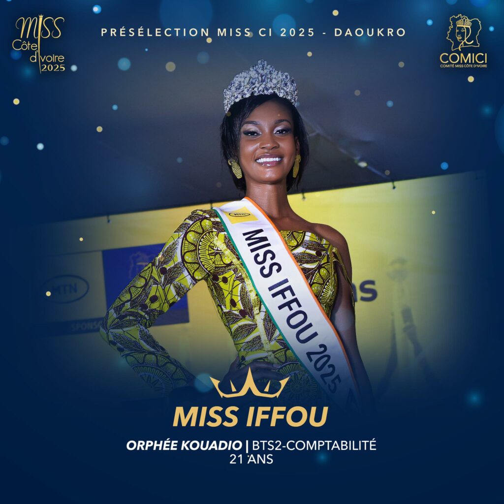 Miss CI 2025 - Selection DAOUKRO - Miss IFFOU - Miss Orphée KOUADIO - Victor YAPOBI President COMICI