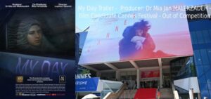 My Day Trailer -  Producer_ Dr Mia Jan MALEKZADEH - Film Candidate Cannes Festival - Out of Competition