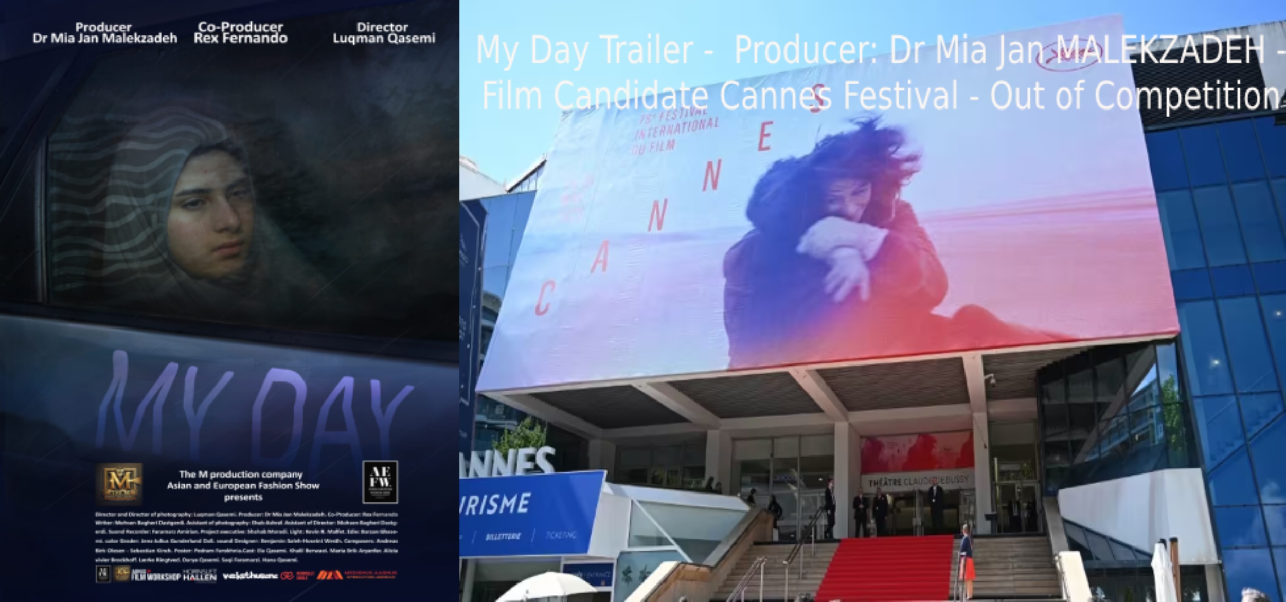 My Day Trailer -  Producer_ Dr Mia Jan MALEKZADEH - Film Candidate Cannes Festival - Out of Competition