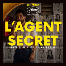 The Secret Agent - Official Selection - 78th Cannes Festival Selection