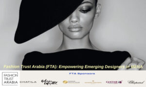 VOGUE COVER - Fashion Trust Arabia (FTA)_Empowering Emerging Designers in MENA