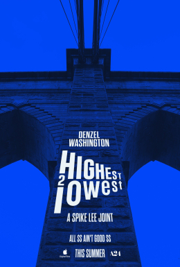 78 Edition Cannes Film Festival - Highest_2_Lowest - The premiere of Spike Lee’s crime thriller Highest 2 Lowest