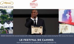 DENZER WASHINGTON received honored with a Palme d’Or d’honneur 30 years careers during the 78th Cannes Film Festival