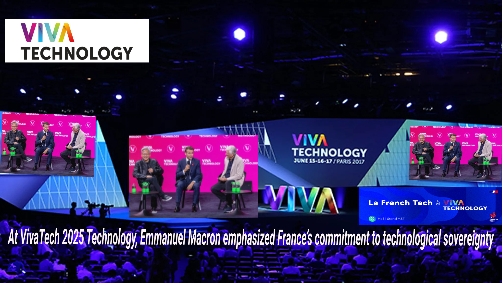VivaTech 2025 Technology, Emmanuel Macron emphasized France’s commitment to technological sovereignty