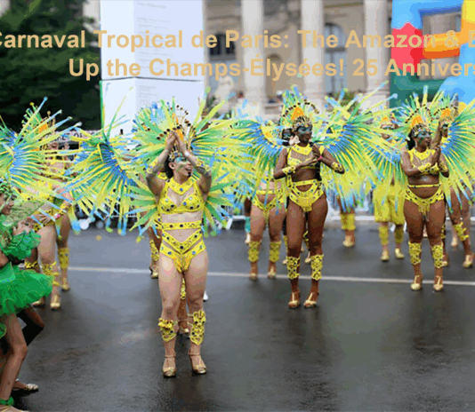 Carnaval Tropical de Paris: The Amazon & Brazil Light Up the Champs-Élysées! 25 Anniversary
