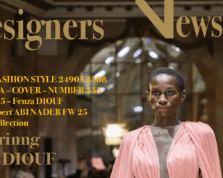 AFRICA FASHION STYLE 2490X3508 DN-AFRICA – COVER – NUMBER 355 JULY 8 2025 – Feuza DIOUF  present Robert ABI NADER FW 25 Couture Collection