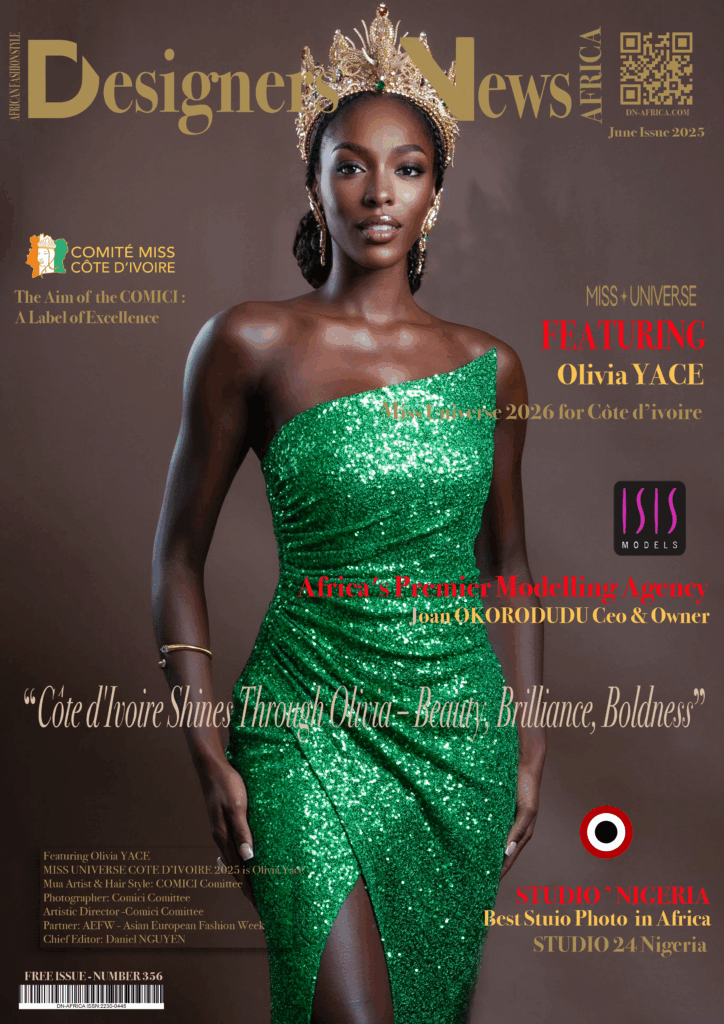 AFRICA FASHION STYLE 2490X3508 DN-AFRICA – COVER – NUMBER 356 – JULY 7 2025 MISS UNIVERSE 2026 CÔTE D'IVOIRE - MISS OLIVIA YACE