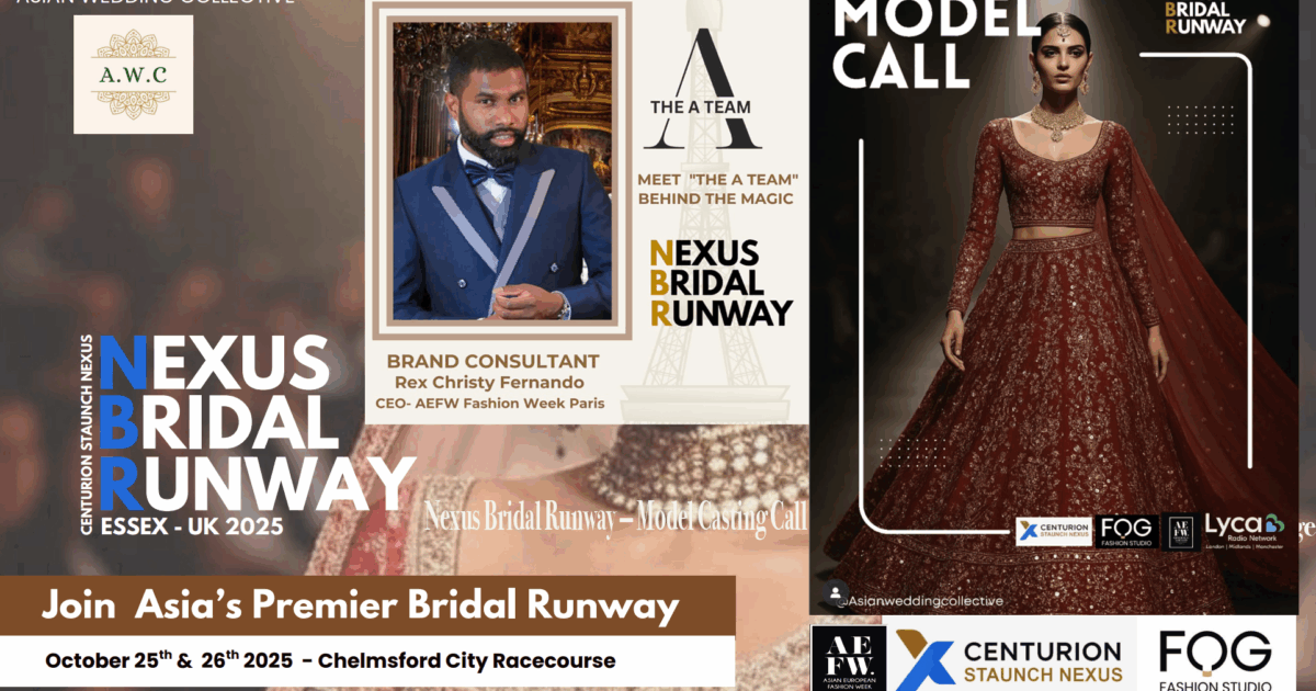 NEXUS BRIDAL RUNWAY FIRST EDITION 2025 -BRAND CONSULTANT - REX CHRISTY FERNANDO - AEFW FASHION WEEK PARIS CASTING CALL