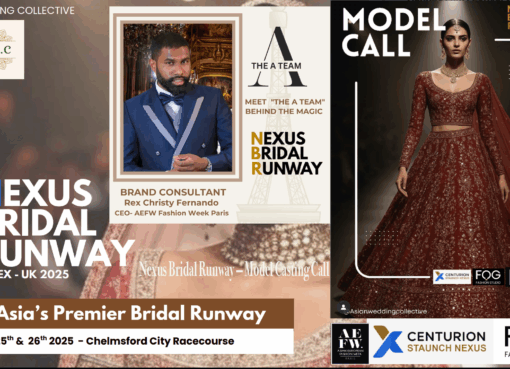 NEXUS BRIDAL RUNWAY FIRST EDITION 2025 -BRAND CONSULTANT - REX CHRISTY FERNANDO - AEFW FASHION WEEK PARIS CASTING CALL