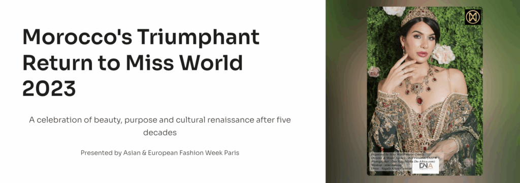 Morocco's Triumphant Return to Miss World 2023