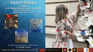Fady FERHI  presents her solo exhibition “L’appel de la lumière” at the International Art Gallery