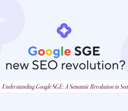 What Google SGE is and when it's being implemented ?: A Semantic Revolution in Search