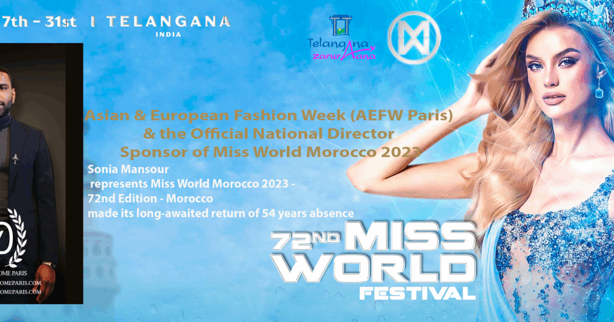 MISS WORLD 2023 - TELENGANA MAY 2023 - MISS WORLD MOROCCO