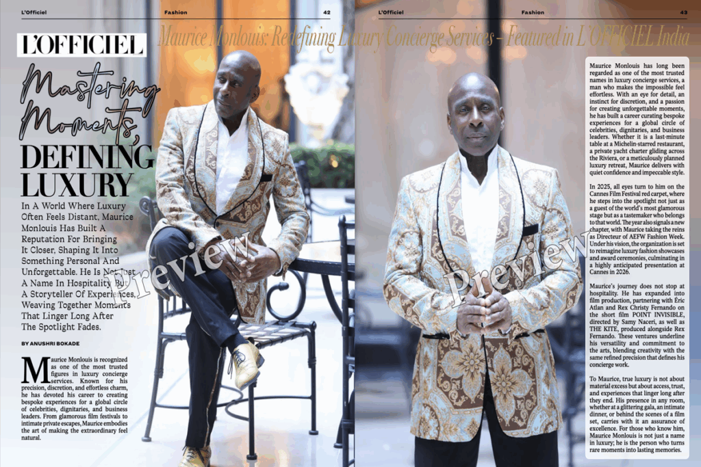 Maurice Monlouis: Redefining Luxury Concierge Services – Featured in L’OFFICIEL India