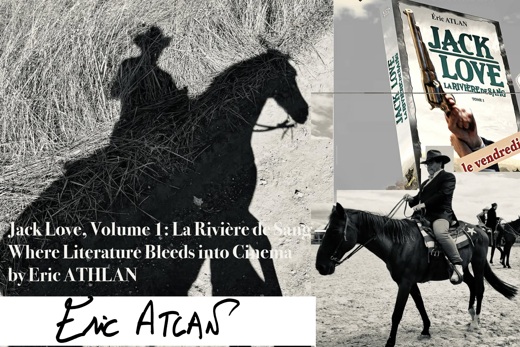 Movie Announcement - Jack Love, Volume 1- La Rivière de Sang — Where Literature Bleeds into Cinema by Eric ATLAN