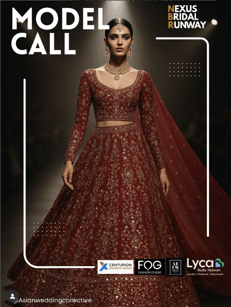 NEXUS BRIDAL RUNWAY - MODEL CALL - ASIAN WEDDING COLLECTIVE