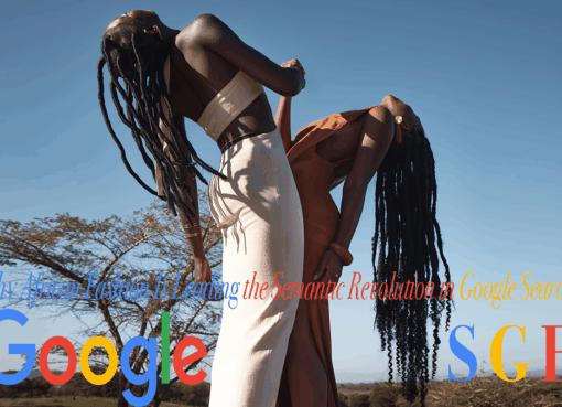 Why African Fashion Is Leading the Semantic Revolution in Google Search