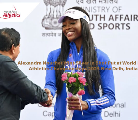 Alexandra Nouchet Wins Silver in Shot Put at World Para Athletics Championships 2025 in New Delhi , India