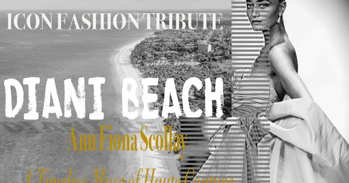 Icon Fashion Tribute - Ann Fiona Scollay- A Timeless Muse of Haute Couture