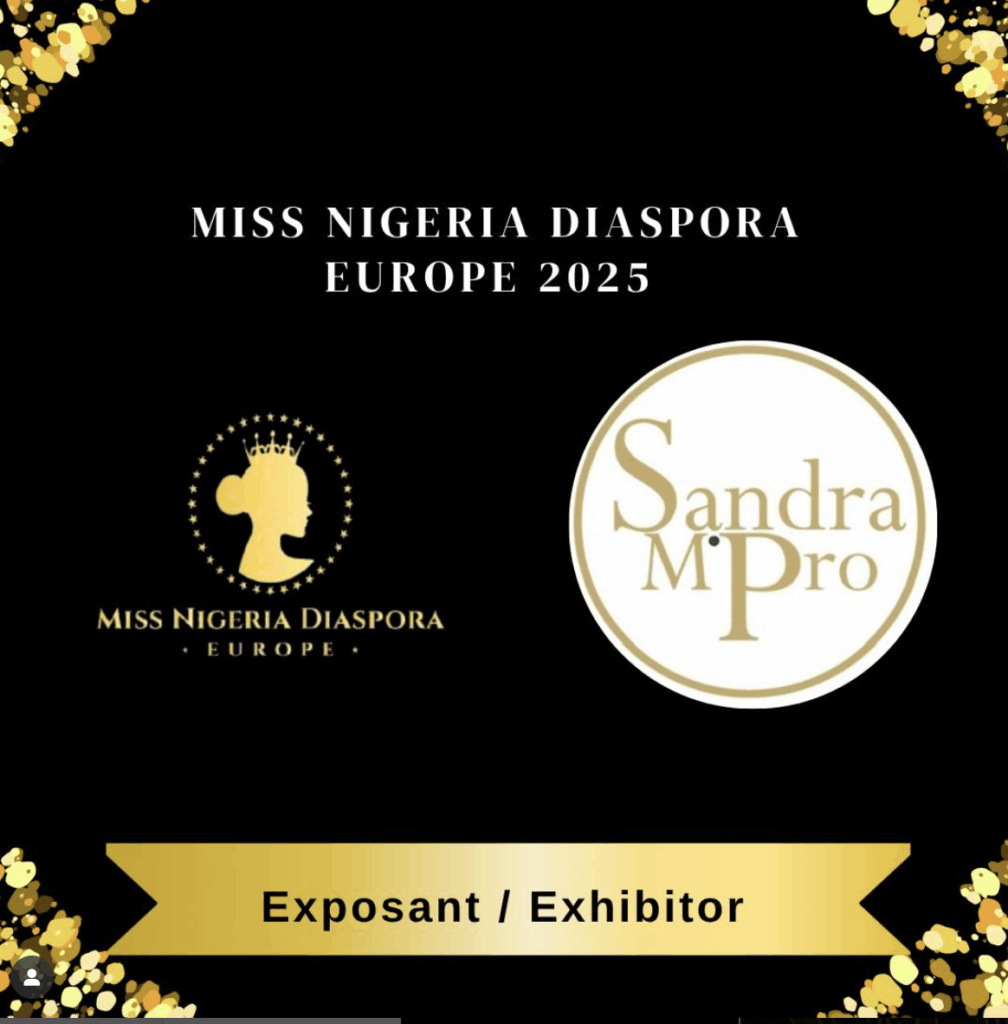 MISS NIGERIA DIASPORA EUROPE 2025 -SANDRA'PRO EXIBITOR