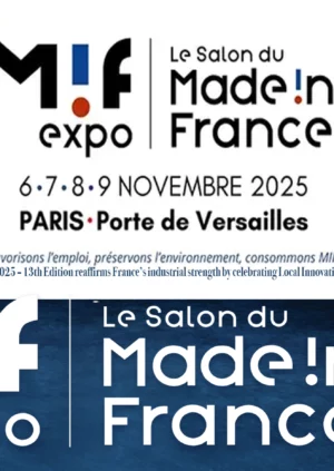 MADE IN FRANCE 2025 – 13th Edition reaffirms France’s industrial strength by celebrating Local Innovation, Craftsmanship & Economic Resilience