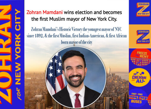 Zohran Mamdani’s Historic Victory the youngest mayor of NYC since 1892, & the first Muslim, first Indian-American, & first African born mayor of the city