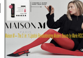 Maison M — The 3‑in‑1 Lipstick Revolutionizing Modern Beauty by Marie ROCCHISANI